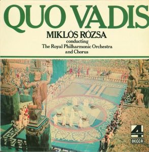 Quo Vadis Miklos Rozsa Decca